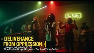 Deliverance from OppressionInspired by Exodus (The God Who Sets His People Free)