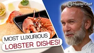 LUXURY Lobster Dishes Cooked By Professional Chefs | MasterChef UK