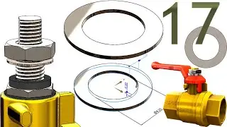 17-Project 54| Ball Valve 1|SolidWorks Tutorial: steel washer