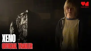 Xeno | Official Trailer | Hartbeat