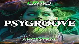 PsyGroove  20 - G@@G - SET ANCESTRAL