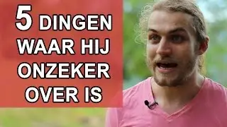 Waar Worden Mannen Onzeker Van? Hier De Top 5 Dingen