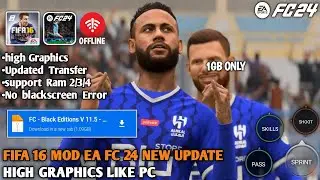 FIFA 16 Mod 24 Android OFFLINE [v11.5 Black Edition] Best Graphics HD + Realfaces || Career Mode?