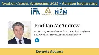 Keynote Address: Aviation Careers Symposium 2024 -Aviation Engineering