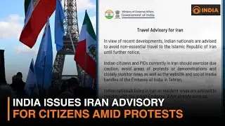 India issues Iran advisory for citizens amid protests | DD India