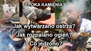 11 Krzemionkowskie Spotkania z Epoką Kamienia. Jak rozpalano ogień, wyrabiano narzędzia, co jedzono?