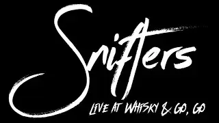 Snifters LIVE at Whisky&Go,Go 10/28