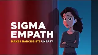 Why Sigma Empaths Make Narcissists Uncomfortable Without Trying