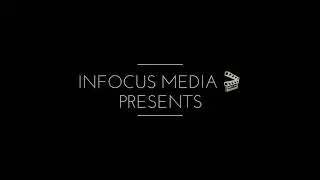 INFOCUS MEDIA.... Channel intro