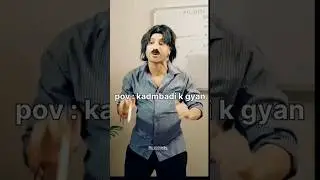 kadmbadi ka Gyan 😈 #harshbeniwalcomedy