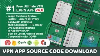 eVPN - Free Ultimate VPN | Android VPN, Billing, Admob, Push Notification | VPN app source code