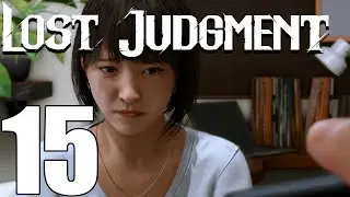 Lost Judgment Pt15 Ch9 The Weight of Guilt! (1/2) Tesso Boss! Kuwana Is Teacher! Seeing Mamiya!