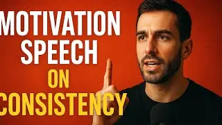 Motivation Speech on Consistency 