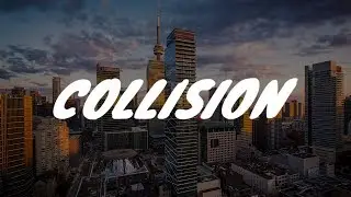 Collision 2019 trailer