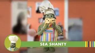 Tiny Chef | Sea Shanty