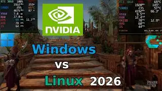 Nvidia Linux vs Windows Gaming Benchmarks - Is performance better in 2026?