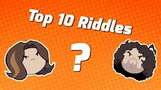 Top 10 Riddles with the Game Grumps! GG Highlights