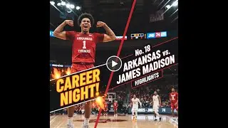 Meleek Thomas CAREER NIGHT! Arkansas vs. James Madison Highlights College Basketball Highlights 2025