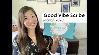 Good Vibe Scribe | March 2020