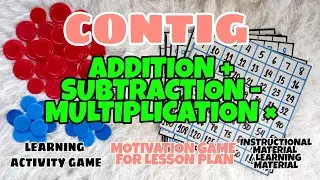 CONTIG (ADDITION, SUBTRACTION, MULTIPLICATION) | INSTRUCTIONAL MATERIAL | MOTIVATION GAME DLP