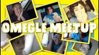 Omegle Meetup | Feat #OfficialBuddies | AyChristene Meets