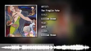 The Fragile Fate - Lilliam Ocean