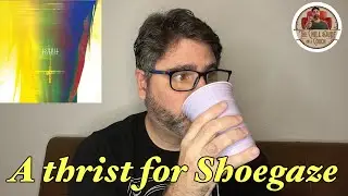 Slow Crush-Thirst-Album Review ( A thirst for Shoegaze)