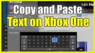 Как копировать и вставлять текст на Xbox One (лучший метод!)