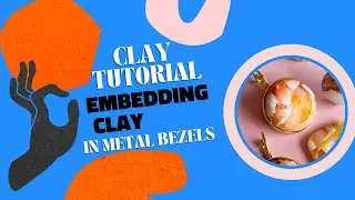 Polymer clay tutorial: embedding clay in metal bezels