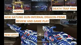 CROSSFIRE PH NEW GATLING GUN-INFERNAL DRAGON-PRIME HMX DEATH TRAP REVIEW
