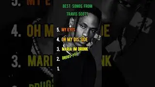Top 5 Best Travis Scott songs #fein #jackboys #album #lyrics #top10 #rap #songs #Utopia #rodeo #trap