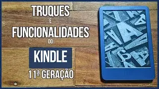 16 FUNCIONALIDADES DO KINDLE | Estante do Edu