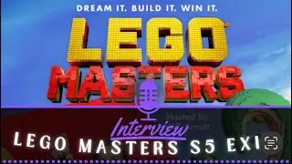 Lego Masters Season 5, Episode 5 Exit interview
