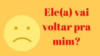 Ele(a) vai voltar pra mim? - Jogo Baralho Cigano