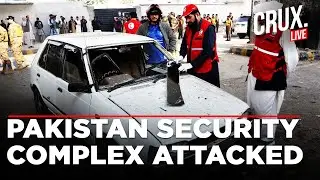 LIVE | Gunmen Storm Pakistan Paramilitary Headquarters In Peshawar, Multiple Casualties | Crux