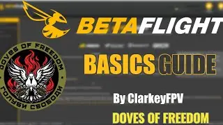 КУРС ПО ВОЕННЫМ FPV-ДРОНАМ, ЭПИЗОД 16: ВВЕДЕНИЕ В BETAFLIGHT