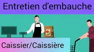 Simulation d'entretien d'embauche : caissier / caissi&egrave;re