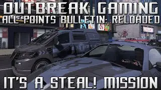 All Points Bulletin: Reloaded - It's a Steal! Mission
