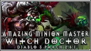 T13 Low Paragon/Ancient Count OK!  Amazing Minion Master! Witch Doctor - Diablo 3 Build Patch 2.6.1
