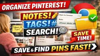 How to Organize Pinterest Boards Faster (Notes, Tags, Search + Export)