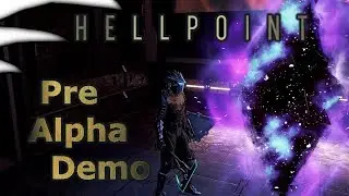 Hellpoint - Pre Alpha Demo Game Play