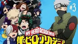 Kakashi en Boku no Hero Academia(Cap3)[FanFic]