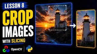 #8 Cropping Images in OpenCV | Python for Computer Vision