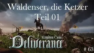 Waldenser die Ketzer Teil 01 - Kingdom Come Deliverance, Gameplay, Deutsch, # 63, 2025