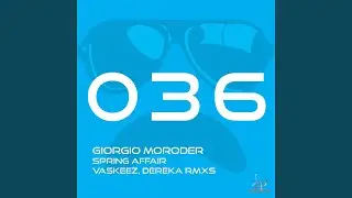 Spring Affair (Vaskeez, Dereka Remix)