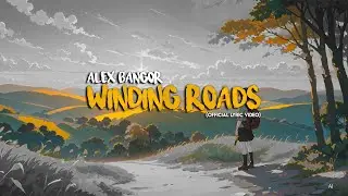 Alex Bangor - Winding Roads (Official Lyric Video)