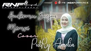 HADIRMU BAGAI MIMPI (FAUZI BIMA) - PUTRY AMELIA COVER LIVE PERFORMANCE RNF MUSIK ENTERTAINMENT