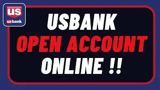 US Bank Account Open Online - US Bank Online Banking