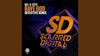 Rave God (Defective Remix)