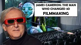 James Cameron: The Man Who Changed 3D Filmmaking Forever